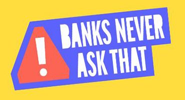 Logo from American Banker Association's Banks Never Ask That campaign